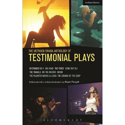 The Methuen Drama Anthology of Testimonial Plays - (Play Anthologies) (Paperback)