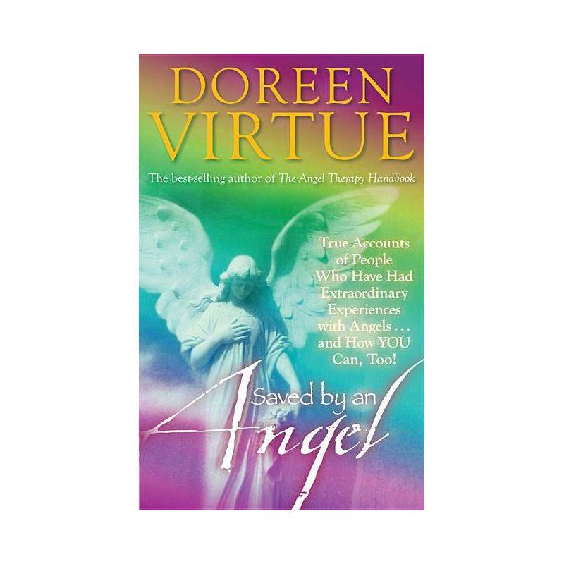 Saved By An Angel - by  Doreen Virtue (Paperback), 1 of 2