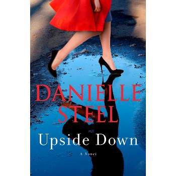 Upside Down - by  Danielle Steel (Hardcover)