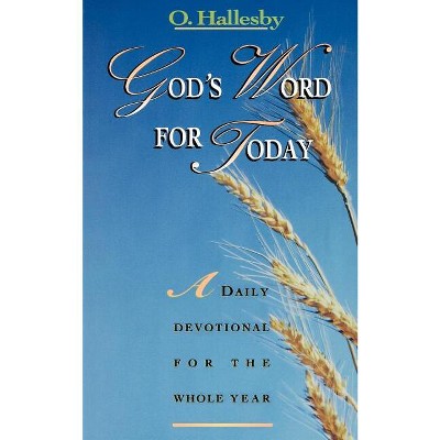 God's Word for Today - by  O Hallesby (Paperback)