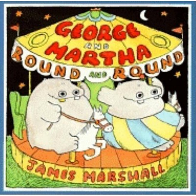 George and Martha Round and Round - by  James Marshall (Paperback)