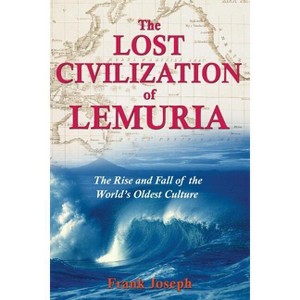 The Lost Civilization of Lemuria - by  Frank Joseph (Paperback) - 1 of 1
