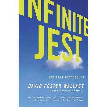 Infinite Jest - by David Foster Wallace