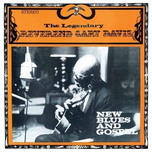 Rev. Gary Davis - New Blues and Gospel (180 Gram Vinyl) - 1 of 1