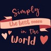 Junior's Design By Humans Mother's Day Simply the Best Mom Banner By BoogieCreates T-Shirt - 2 of 2
