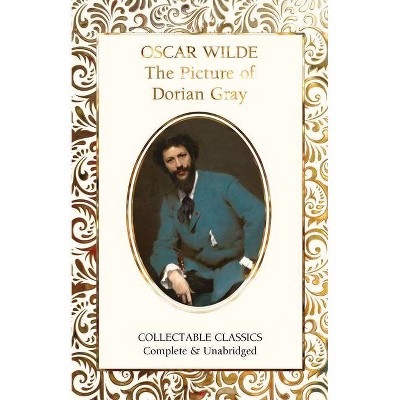 The Picture of Dorian Gray - (Flame Tree Collectable Classics) by  Oscar Wilde (Hardcover)