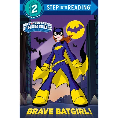 Brave Batgirl! (DC Super Friends) - (Step Into Reading) by  Christy Webster (Paperback)