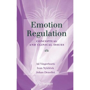 Emotion Regulation - by  Ivan Nyklí&#269 & ek & Ad Vingerhoets & Marcel Zeelenberg (Hardcover) - 1 of 1