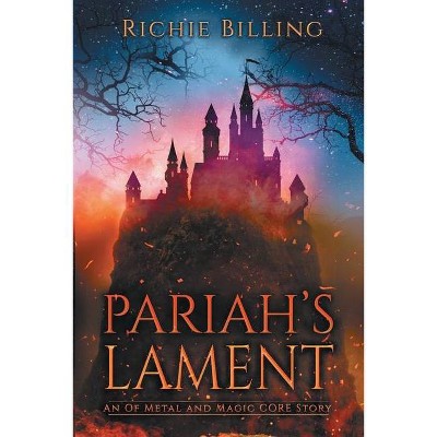 Pariah's Lament - by  Richie Billing (Paperback)