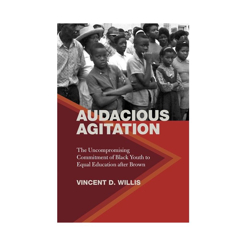 Audacious Agitation - by  Vincent D Willis (Paperback), 1 of 2