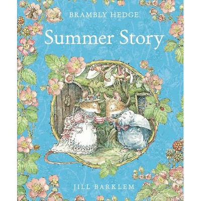 Summer Story - (Brambly Hedge) by Jill Barklem (Hardcover)