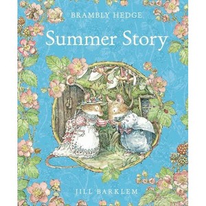 Summer Story - (Brambly Hedge) by  Jill Barklem (Hardcover) - 1 of 1