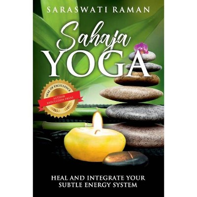 Sahaja Yoga - by  Saraswati Raman (Paperback)