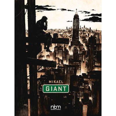 Giant - by  Mikaël (Hardcover)