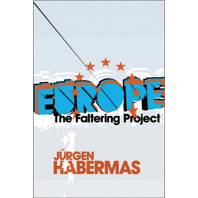 Europe - by  Jürgen Habermas (Paperback)