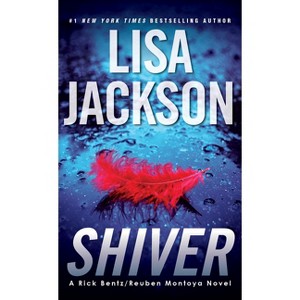 Shiver - (Bentz/Montoya Novel) by  Lisa Jackson (Paperback) - 1 of 1