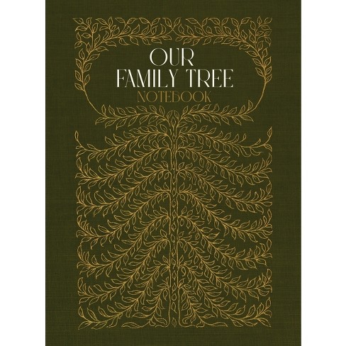 Our Family Tree Notebook - (Family Tree Workbooks) by House Elves Anonymous  (Hardcover)