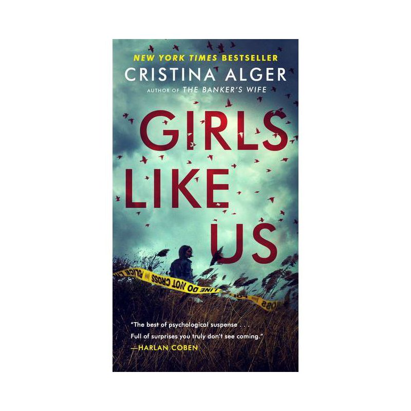 Girls Like Us - by  Cristina Alger (Paperback), 1 of 2