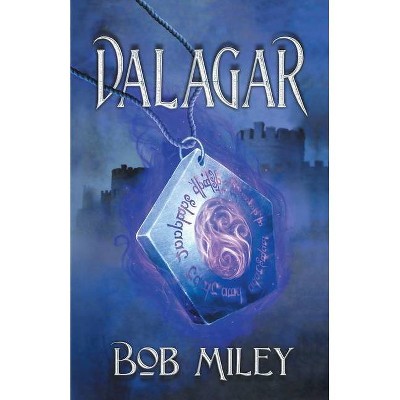 Dalagar - by  Bob Miley (Paperback)