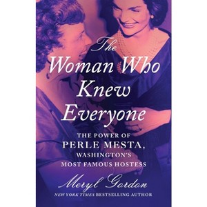 The Woman Who Knew Everyone - by Meryl Gordon - 1 of 1