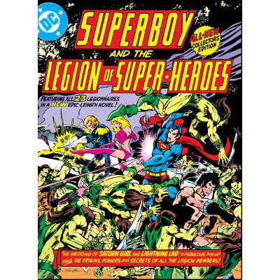 Superboy and the Legion of Super-Heroes (Tabloid Edition) - by  Paul Levitz (Hardcover)