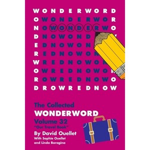 WonderWord Volume 32 - by  David Ouellet & Sophie Ouellet & Linda Boragina (Paperback) - 1 of 1