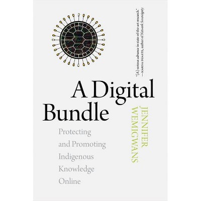 A Digital Bundle - by  Jennifer Wemigwans (Paperback)