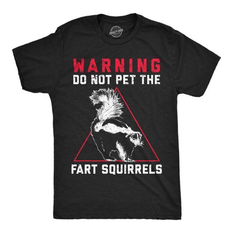 Мужские футболки Crazy Dog T-Shirts, Inc. Mens Funny T Shirts Warning Do Not Pet The toot Squirrels Sarcastic Skunk Graphic Novelty Tee for Men - Crazy Dog Men's T Shirt for Animal Lovers M