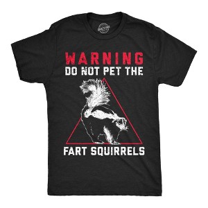 Mens Funny T Shirts Warning Do Not Pet The toot Squirrels Sarcastic Skunk Graphic Novelty Tee For Men - Crazy Dog Men's T Shirt - 1 of 4