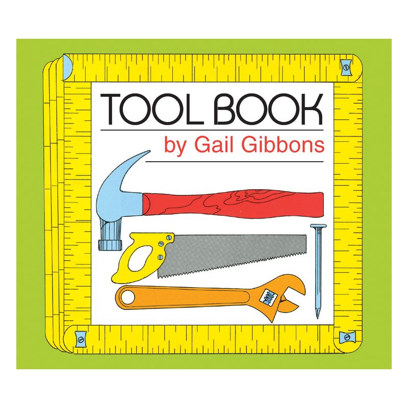 Tool Book - by  Gail Gibbons (Board Book), 1 of 2