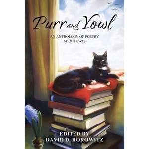 Purr and Yowl - by  David D Horowitz (Paperback) - 1 of 1