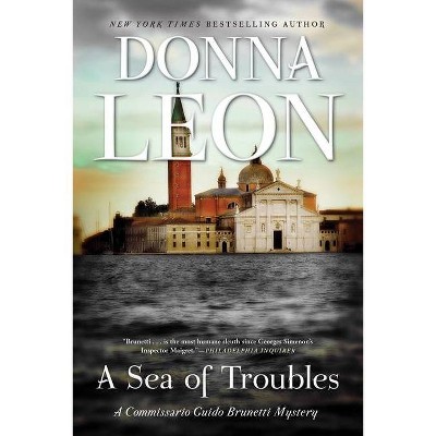 A Sea of Troubles - (The Commissario Guido Brunetti Mysteries) by  Donna Leon (Paperback)