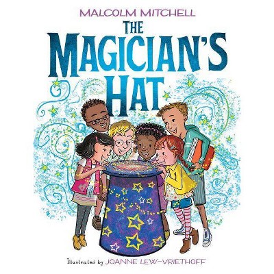 The Magician's Hat - by  Malcolm Mitchell (Hardcover)