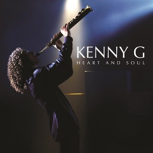 Kenny G - Heart and Soul (CD) - 1 of 4