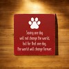 Slickblue Dog Rescue Quote Wood Sign, Routed Slot Hanging, Wall or Shelf Decor, Rustic Look, 7x7 Size, Color Options - 3 of 3