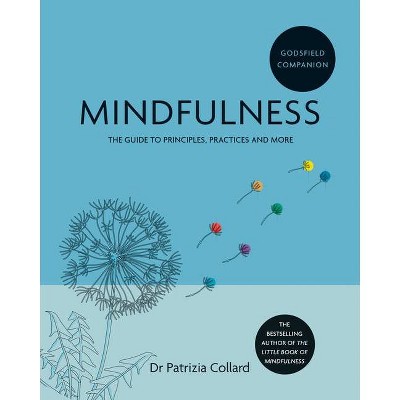 Godsfield Companion: Mindfulness - by  Patrizia Collard (Paperback)