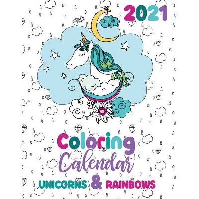 2021 Coloring Calendar Unicorns & Rainbows - by  Gumdrop Press (Paperback)