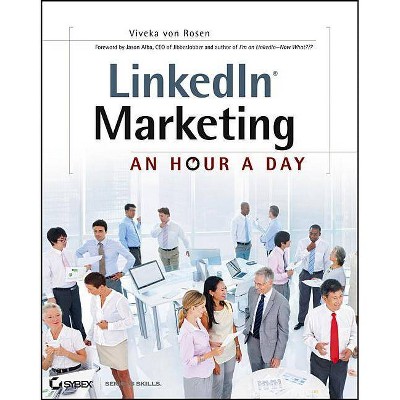 Linkedin Marketing - by  Viveka Von Rosen (Paperback)