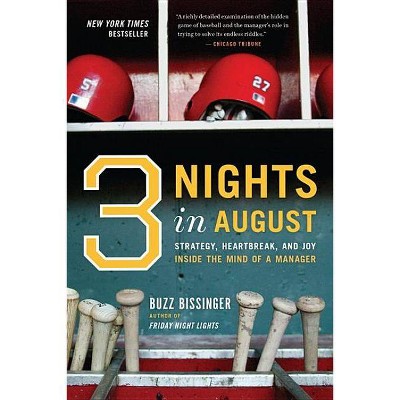 Three Nights in August - by  Buzz Bissinger (Paperback)