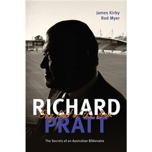 Richard Pratt: One Out of the Box - by  James Kirby & Rod Myer (Paperback) - 1 of 1