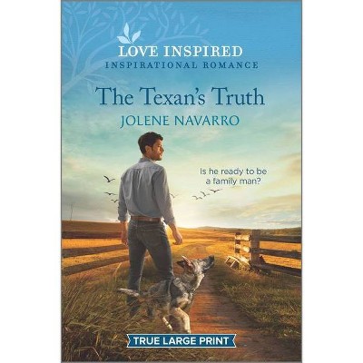 The Texan's Truth - (Cowboys of Diamondback Ranch) Large Print by  Jolene Navarro (Paperback)