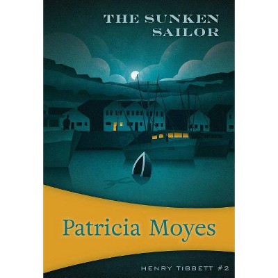 The Sunken Sailor - (Henry Tibbett) by  Patricia Moyes (Paperback)