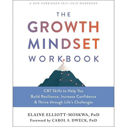 The Growth Mindset Workbook - By Elaine Elliott-moskwa (paperback) : Target