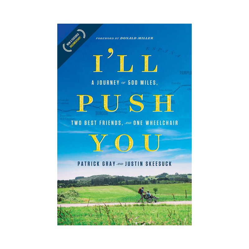 I'll Push You - by  Patrick Gray & Justin Skeesuck (Paperback), 1 of 2