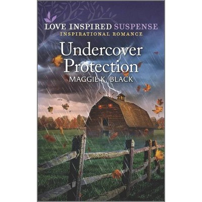 Undercover Protection - by  Maggie K Black (Paperback)