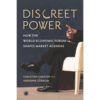 Discreet Power - (Emerging Frontiers in the Global Economy) by  Christina Garsten & Adrienne Sörbom (Paperback)