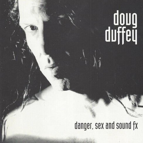 Doug Duffey - Danger Sex & Sound Effects (cd) : Target