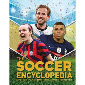 The Kingfisher Soccer Encyclopedia - (Kingfisher Encyclopedias) by  Clive Gifford (Hardcover) - 1 of 1