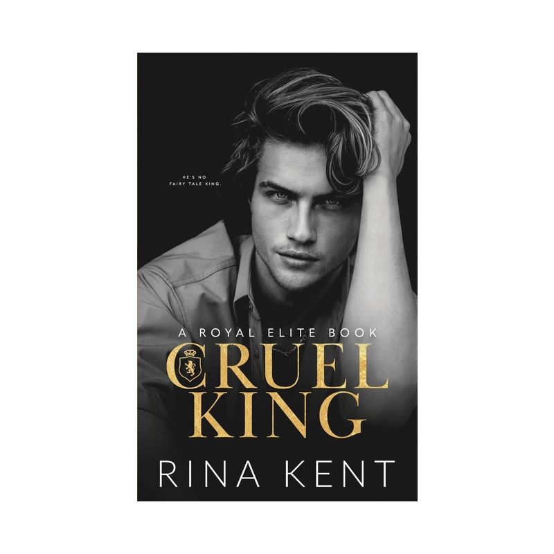 Cruel King - (Royal Elite) by Rina Kent, 1 of 2