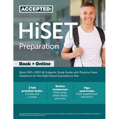 HiSET Preparation Book 2021-2022 All Subjects - by  Inc Accepted (Paperback)